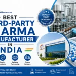 Best Third-Party Pharma Manufacturer in India 